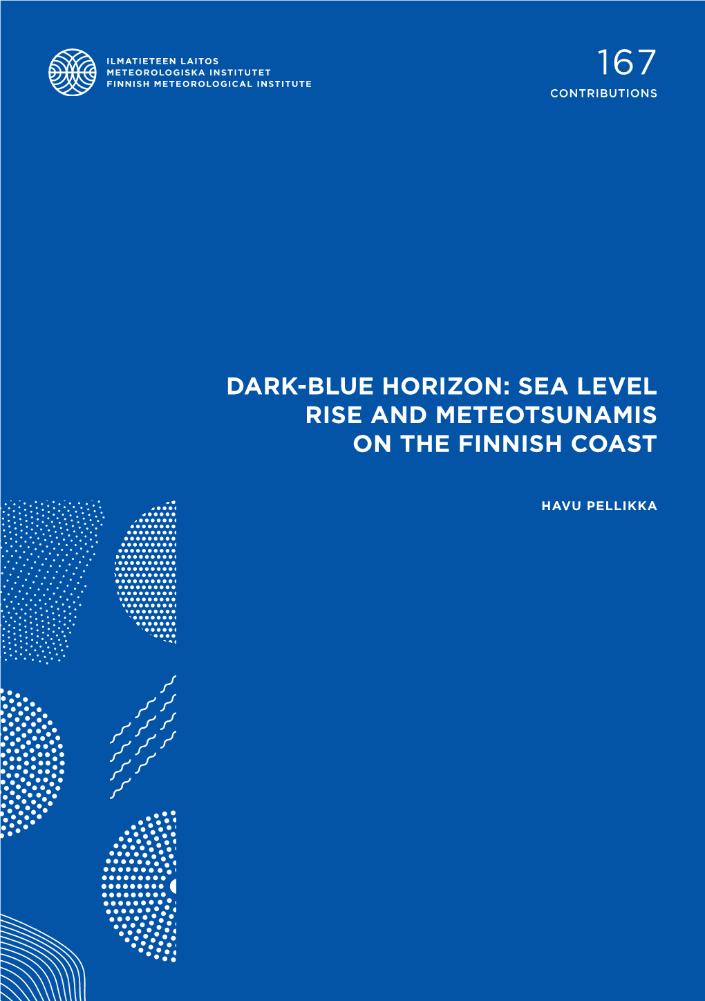 Dark-Blue Horizon: Sea Level Rise and Meteotsunamis on the Finnish Coast