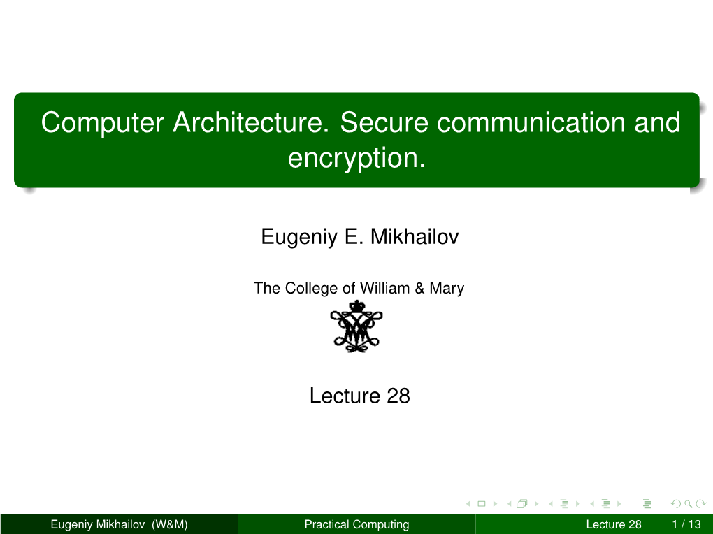 Computer Architecture. Secure Communication and Encryption