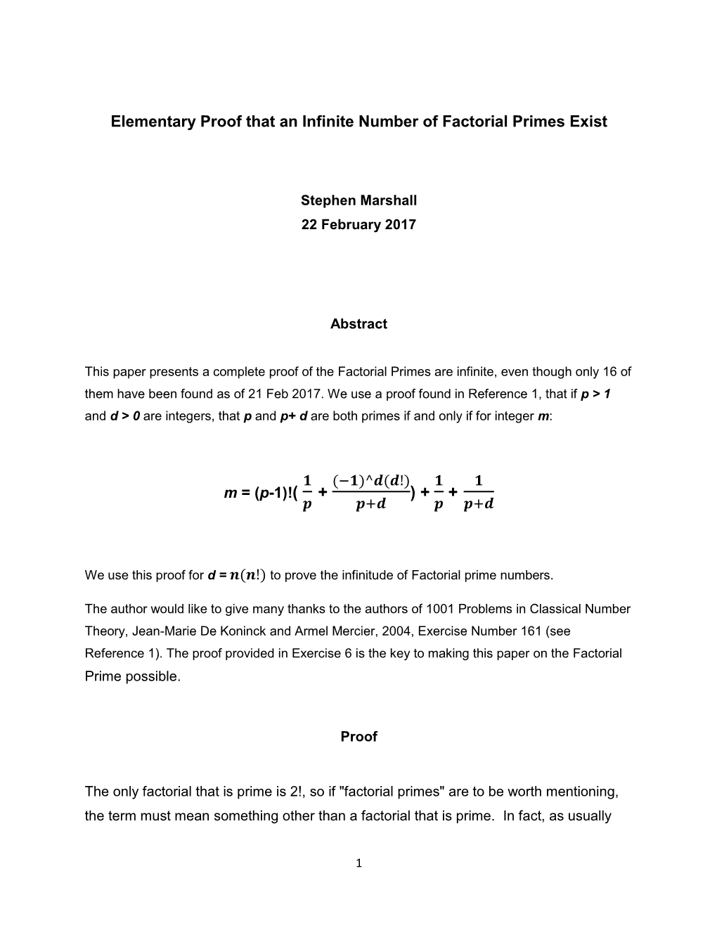 Elementary Proof That an Infinite Number of Factorial Primes Exist