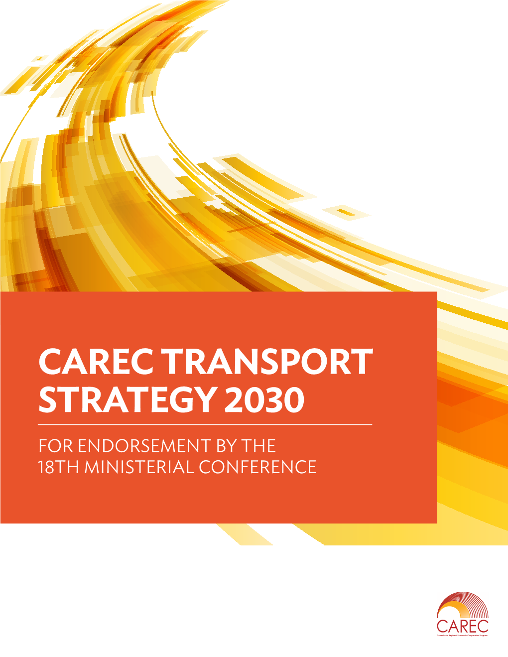 CAREC Transport Strategy 2030