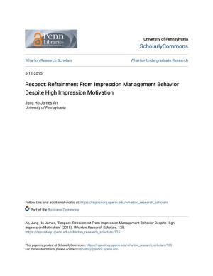 Refrainment from Impression Management Behavior Despite High Impression Motivation