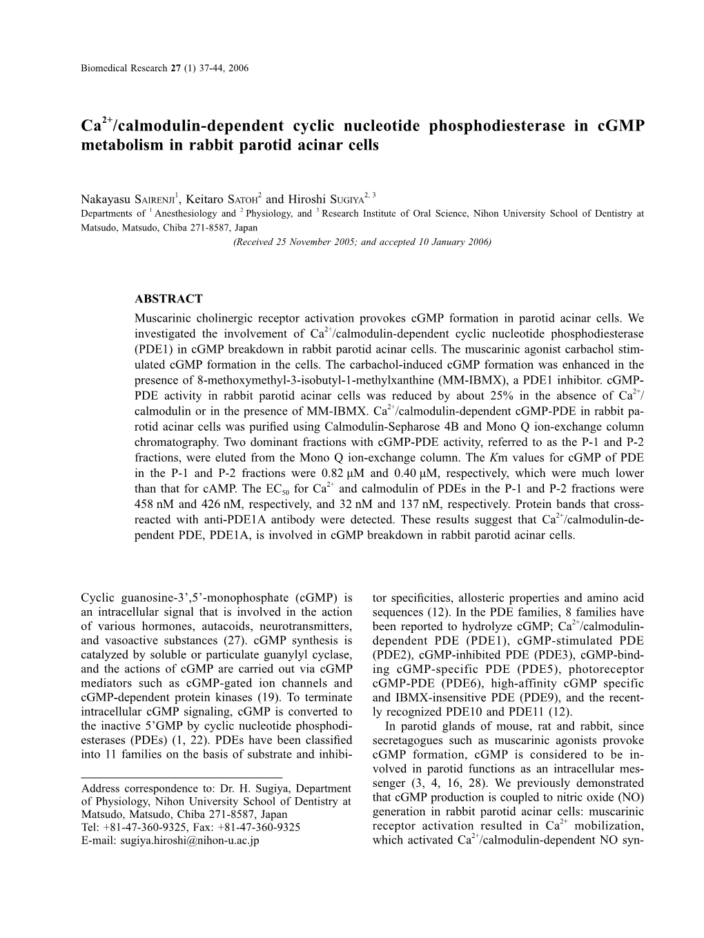Ca2+/Calmodulin-Dependent Cyclic Nucleotide Phosphodiesterase in Cgmp Metabolism in Rabbit Parotid Acinar Cells