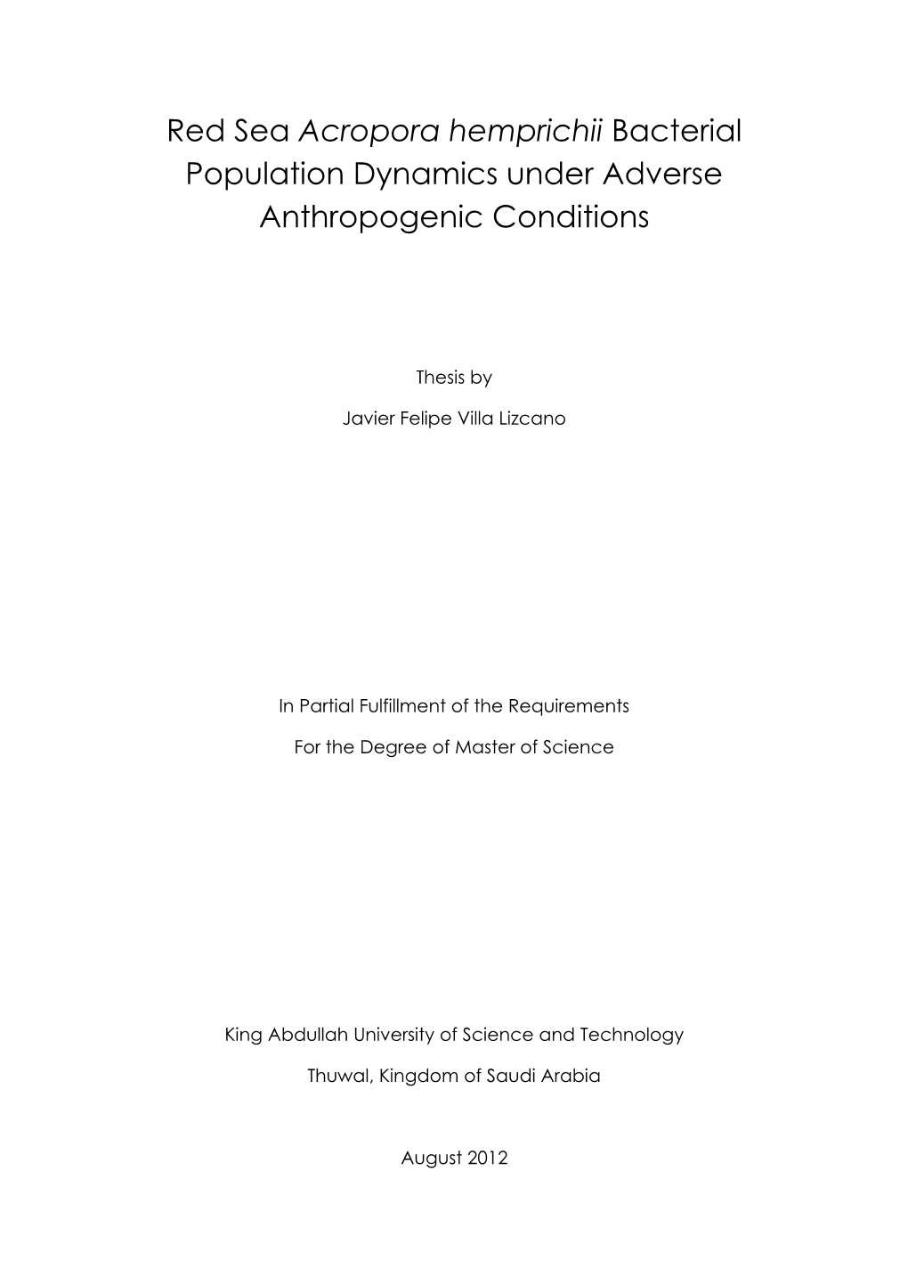 Red Sea Acropora Hemprichii Bacterial Population Dynamics Under Adverse Anthropogenic Conditions