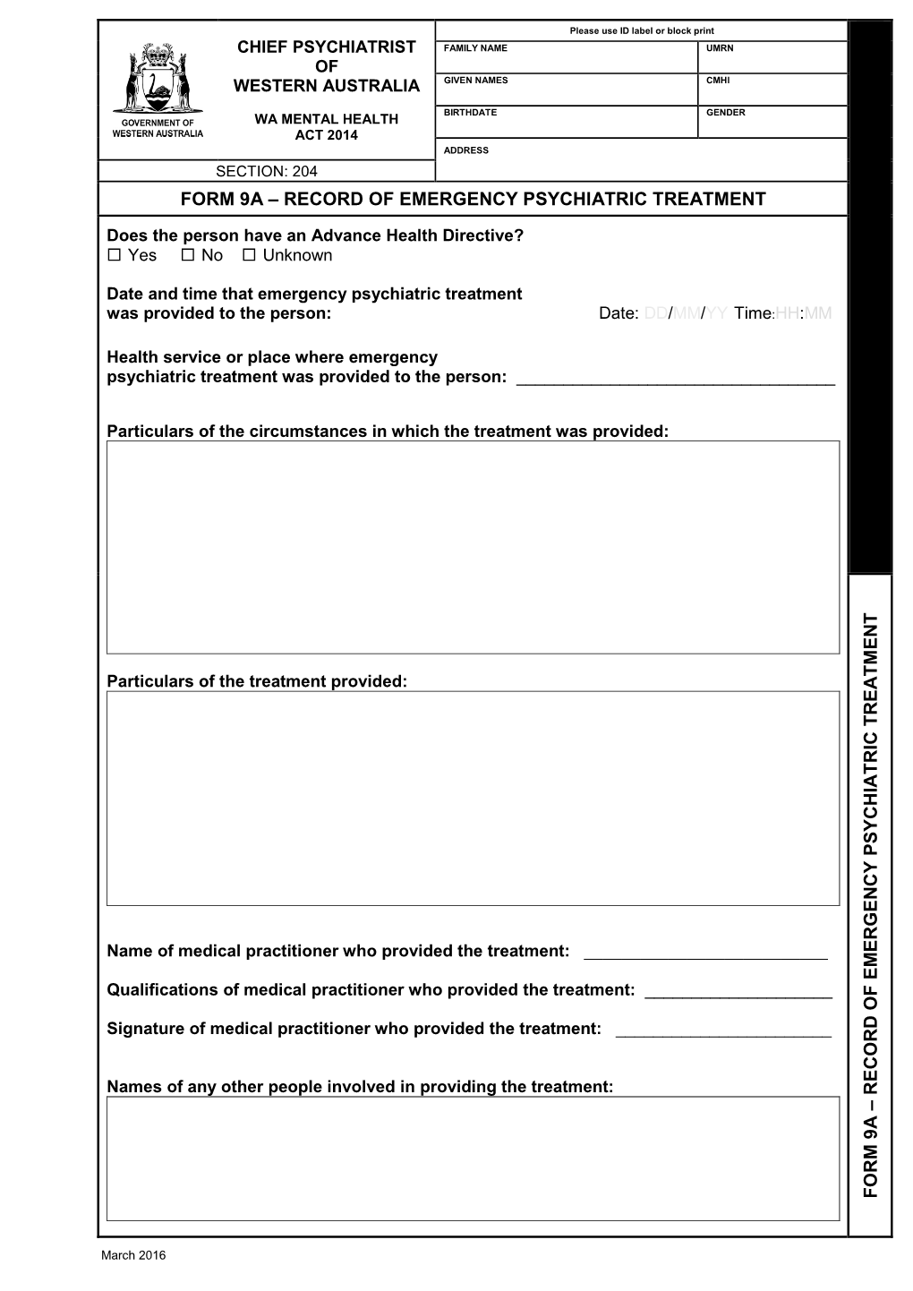 Form 9A – Record of Emergency Psychiatric Treatment