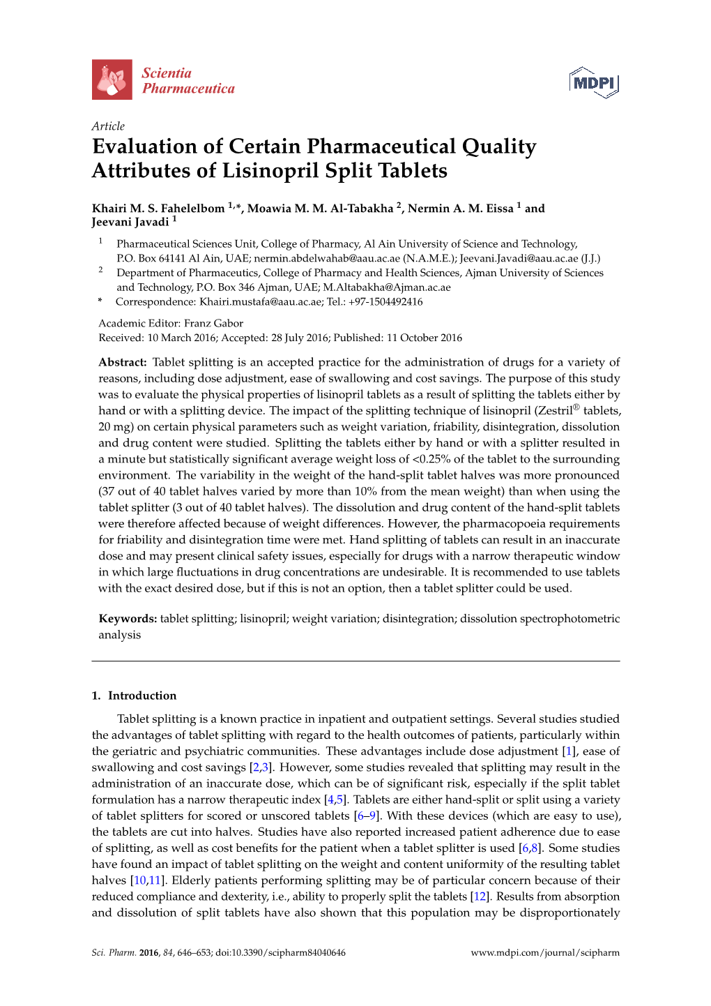 Evaluation of Certain Pharmaceutical Quality Attributes of Lisinopril Split Tablets