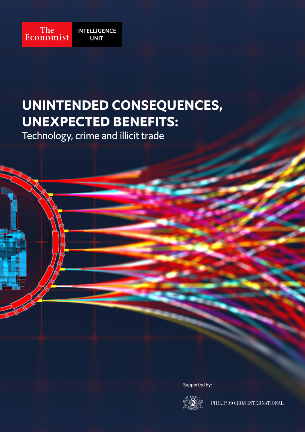 UNINTENDED CONSEQUENCES, UNEXPECTED BENEFITS: Technology, Crime and Illicit Trade
