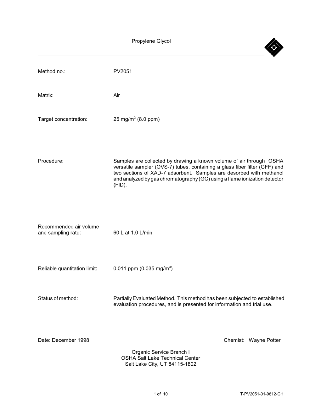 Propylene Glycol Method No.: PV2051 Matrix: Air Target Concentration