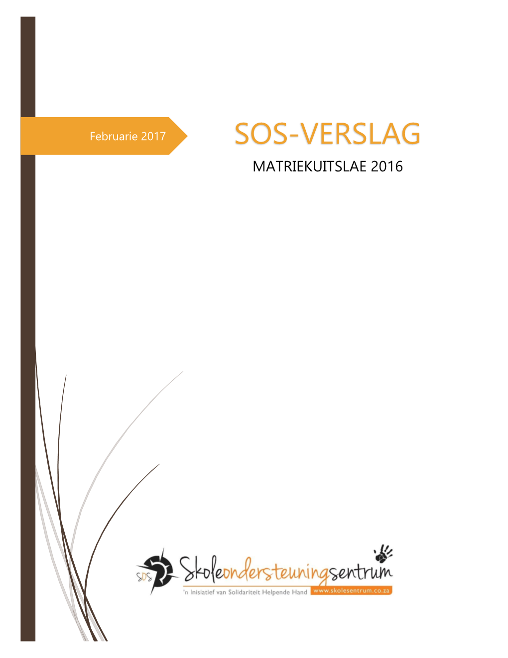 Sos-Verslag Matriekuitslae 2016