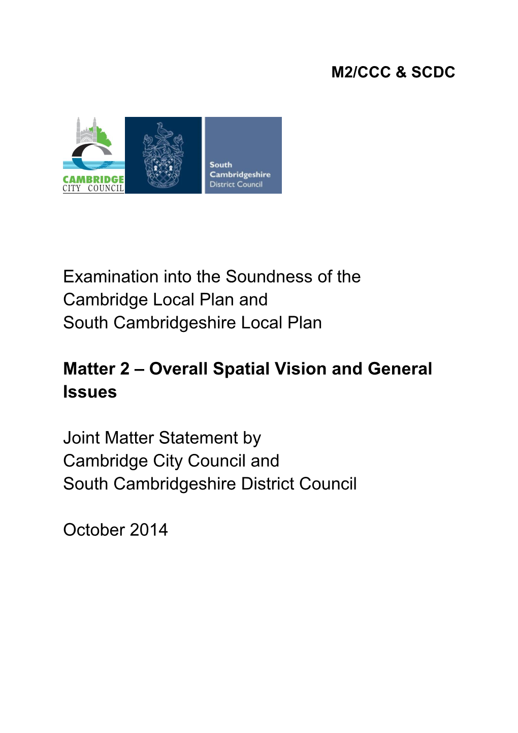 Examination Into the Soundness of the Cambridge Local Plan and South Cambridgeshire Local Plan