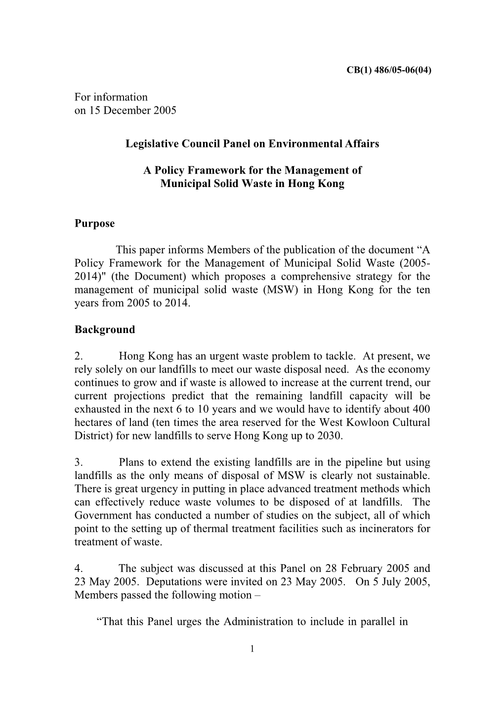 A Policy Framework for the Management of Municipal Solid Waste in Hong Kong