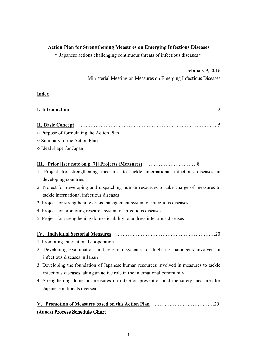 Action Plan for Strengthening Measures on Emerging Infectious Diseases ～Japanese Actions Challenging Continuous Threats of Infectious Diseases～