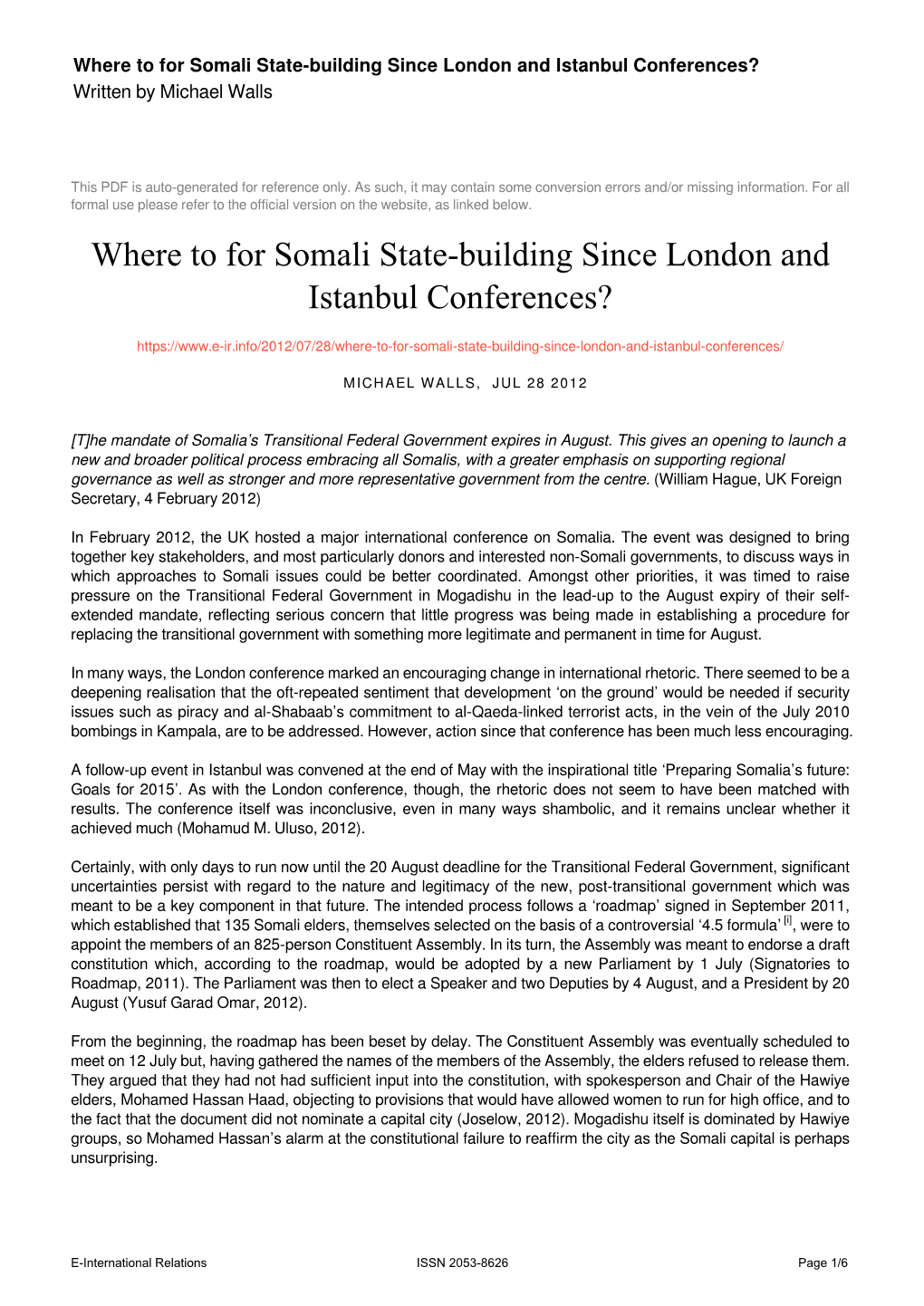 Where to for Somali State-Building Since London and Istanbul Conferences? Written by Michael Walls