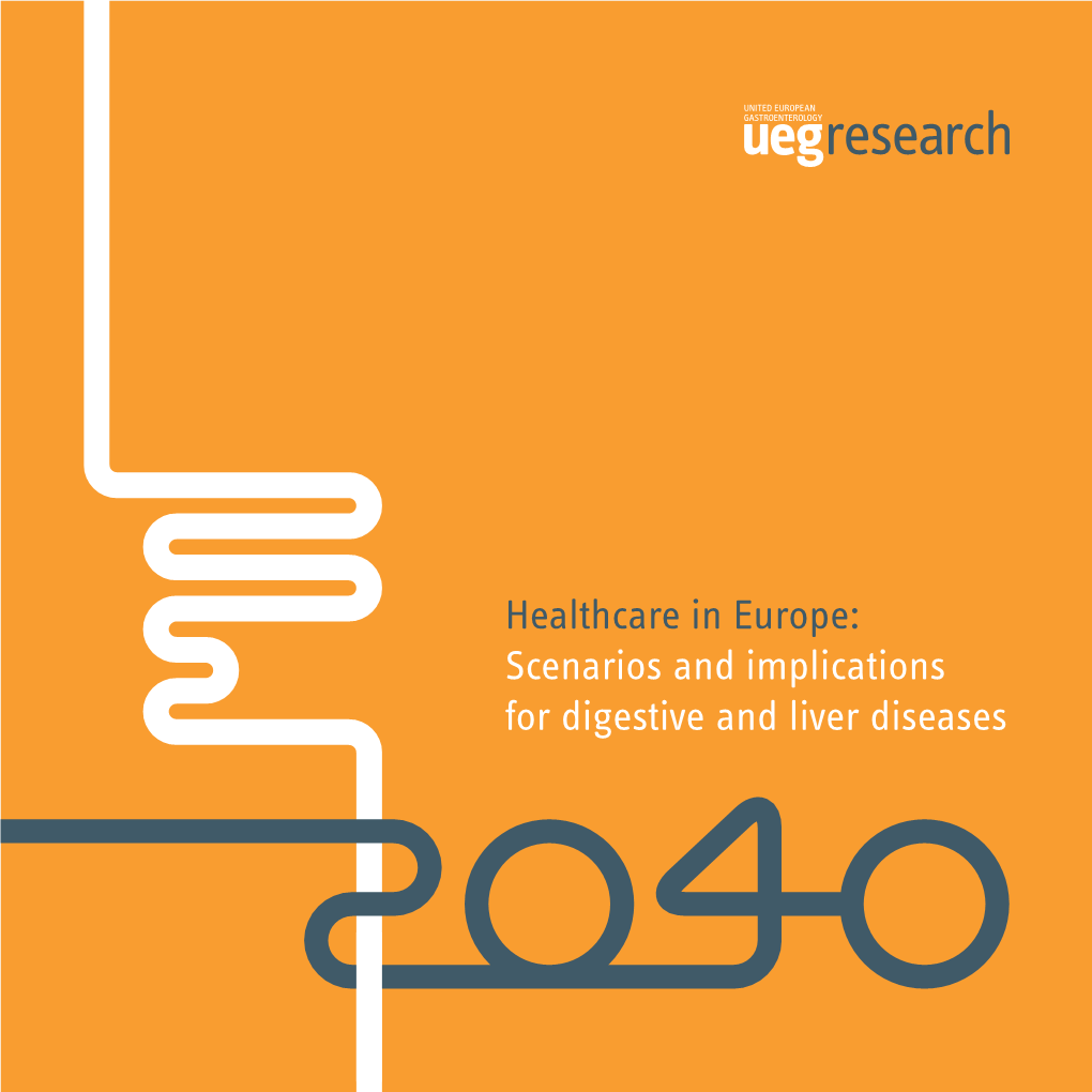 Healthcare in Europe: Scenarios and Implications for Digestive and Liver