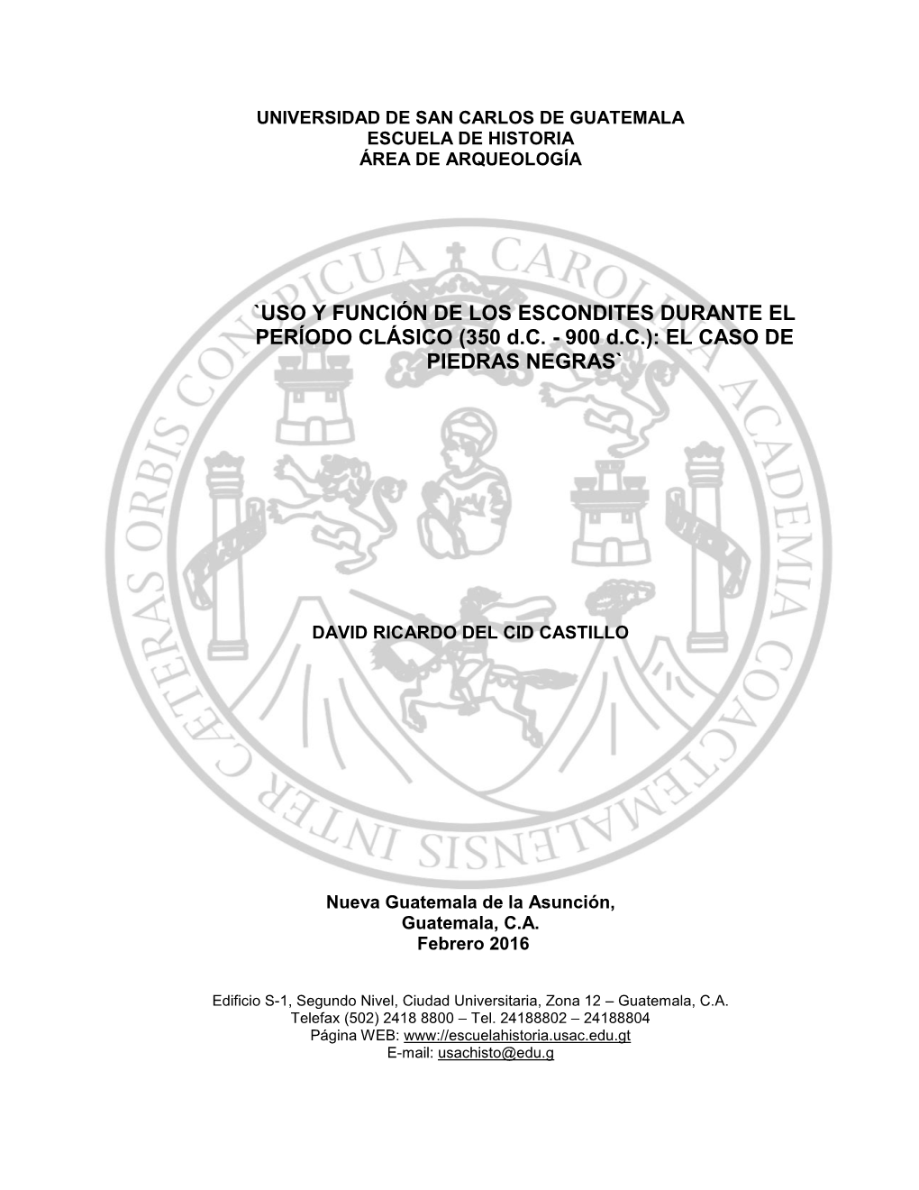 `USO Y FUNCIÓN DE LOS ESCONDITES DURANTE EL Perĺodo CLÁSICO (350 D.C