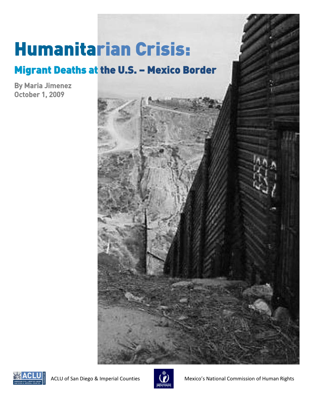 Humanitarian Crisis: Migrant Deaths at the US-Mexico Border