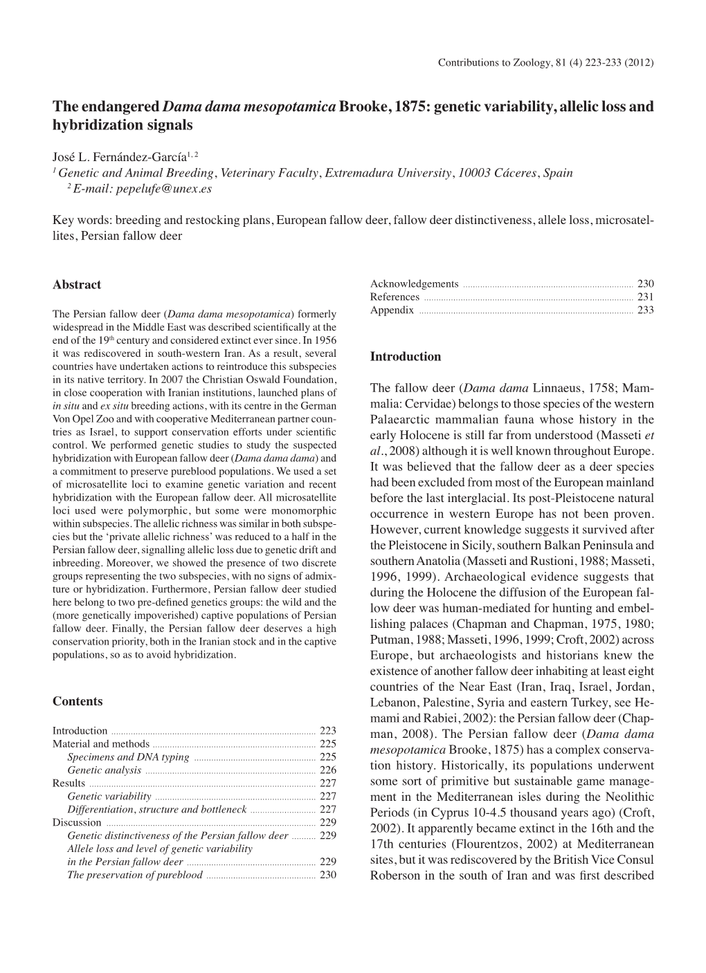 Genetic Variability, Allelic Loss and Hybridization Signals