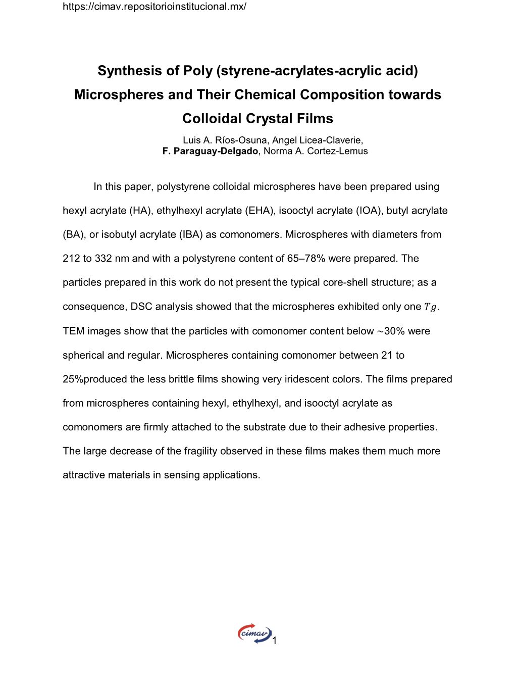 Styrene-Acrylates-Acrylic Acid) Microspheres and Their Chemical Composition Towards Colloidal Crystal Films Luis A