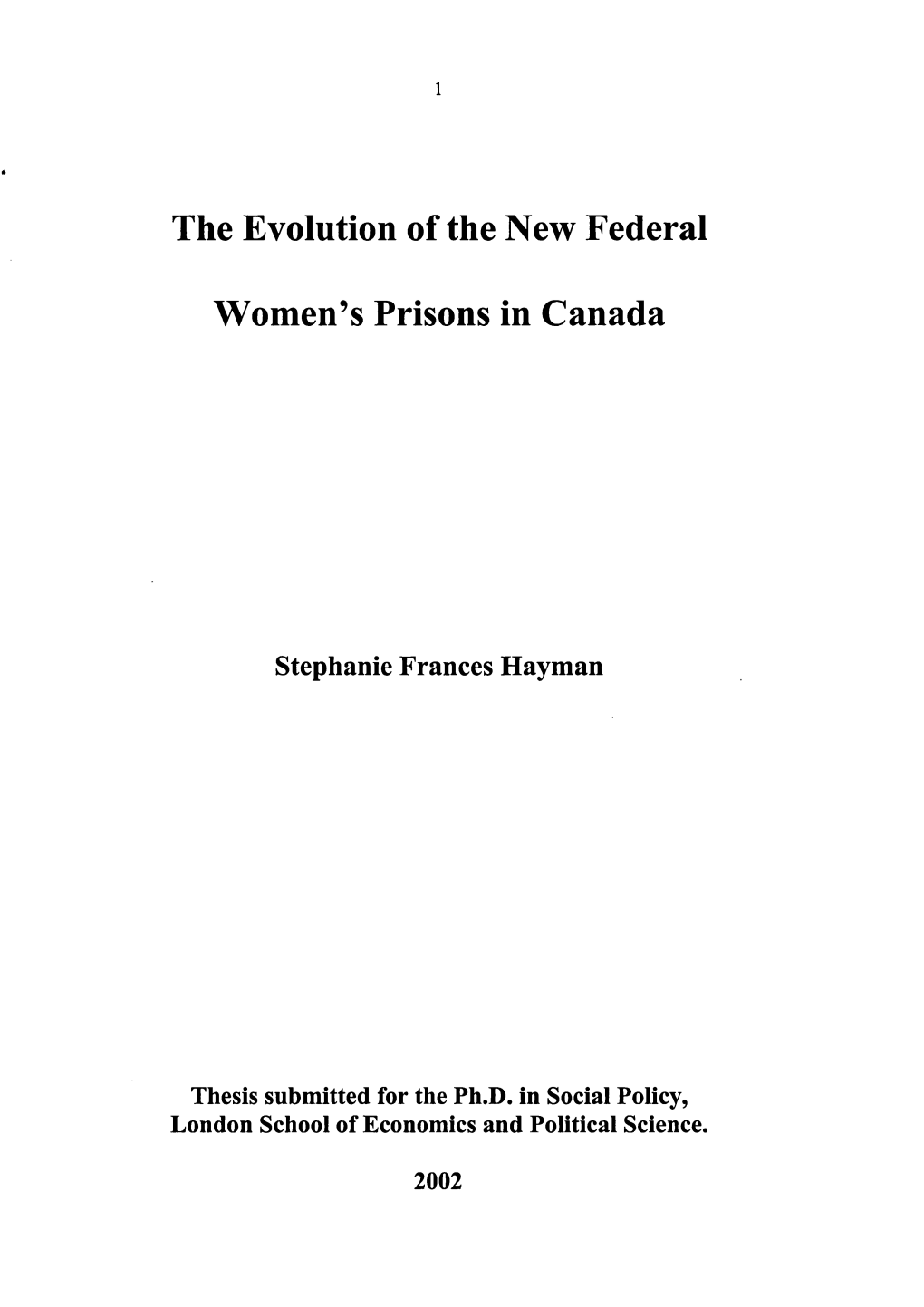 The Evolution of the New Federal Women's Prisons in Canada