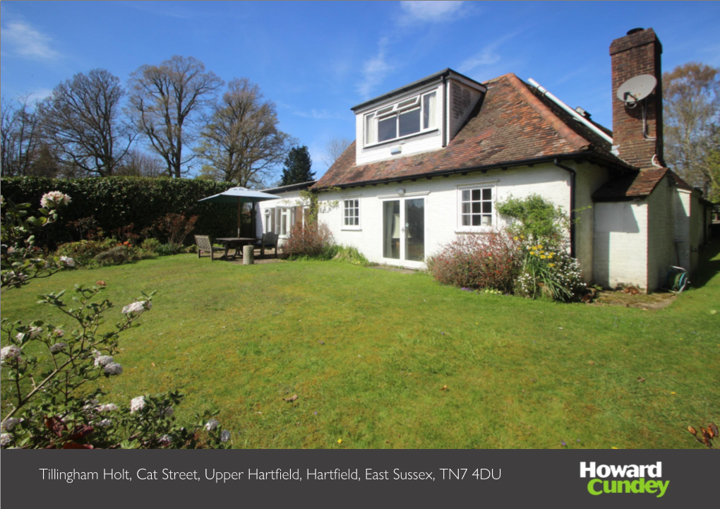 Tillingham Holt, Cat Street, Upper Hartfield, Hartfield, East Sussex, TN7 4DU