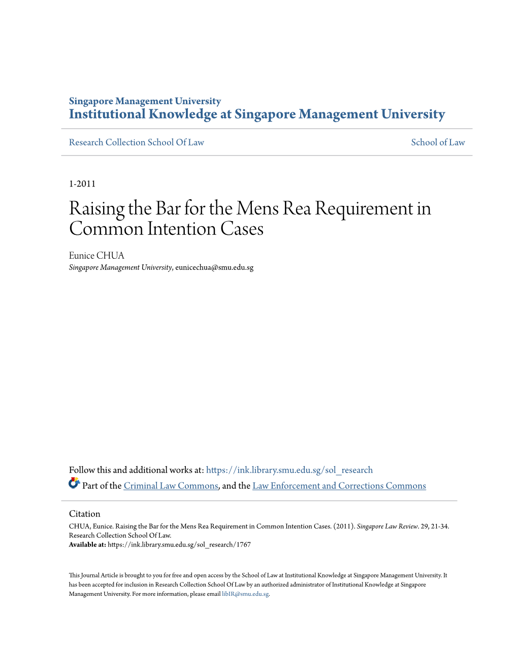 Raising the Bar for the Mens Rea Requirement in Common Intention Cases Eunice CHUA Singapore Management University, Eunicechua@Smu.Edu.Sg