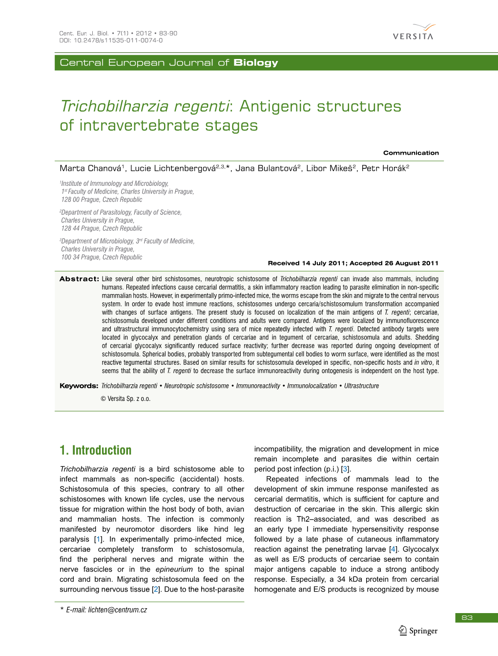 Trichobilharzia Regenti: Antigenic Structures of Intravertebrate Stages