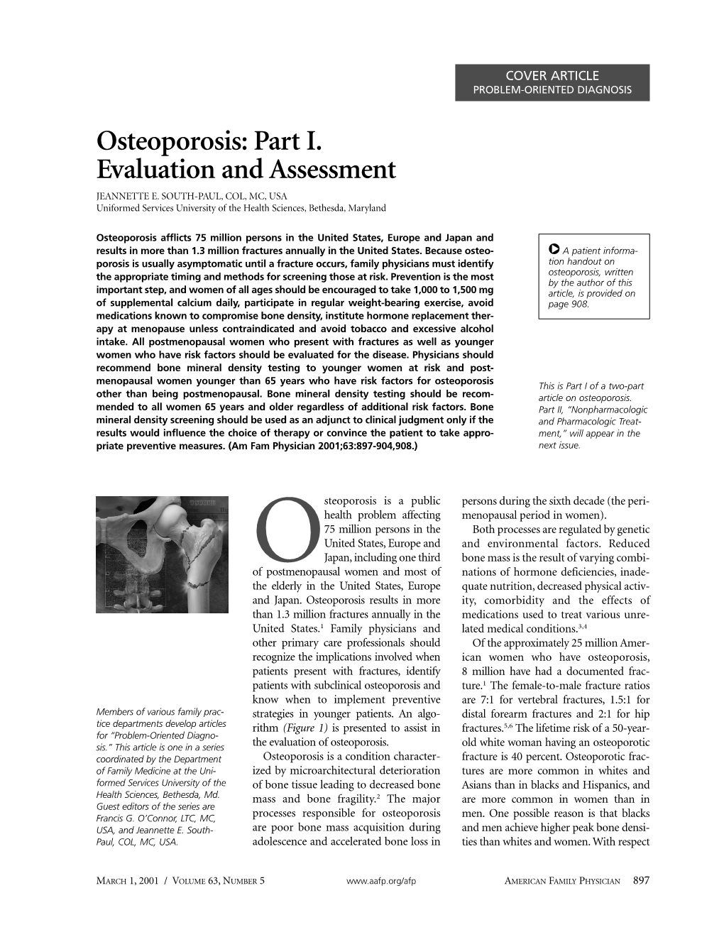 Osteoporosis: Part I. Evaluation and Assessment JEANNETTE E