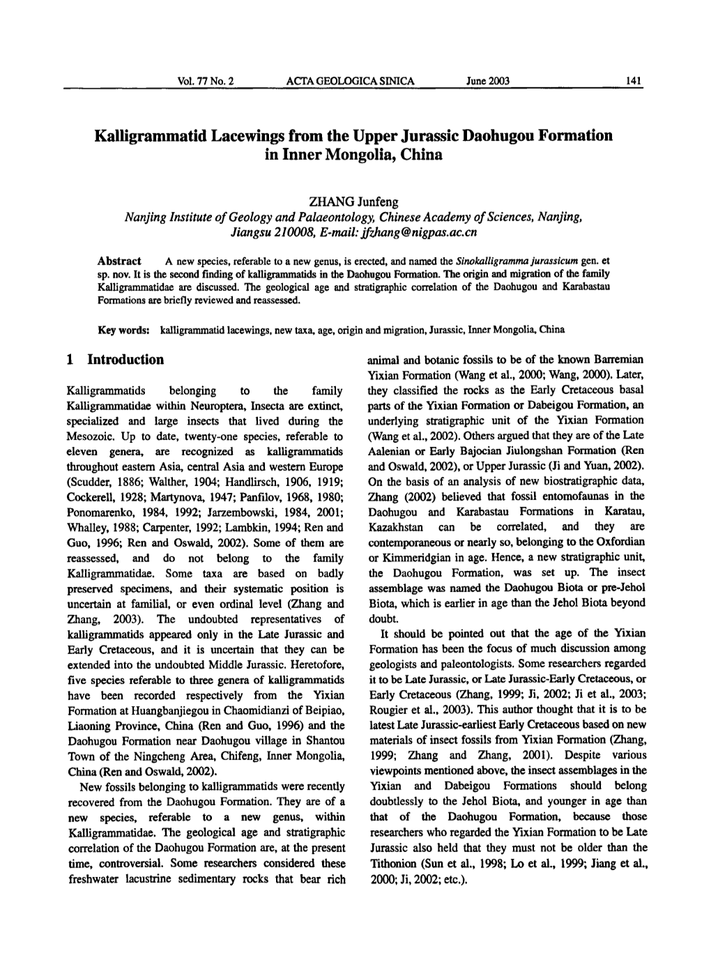 Kalligrammatid Lacewings from the Upper Jurassic Daohugou Formation in Inner Mongolia, China