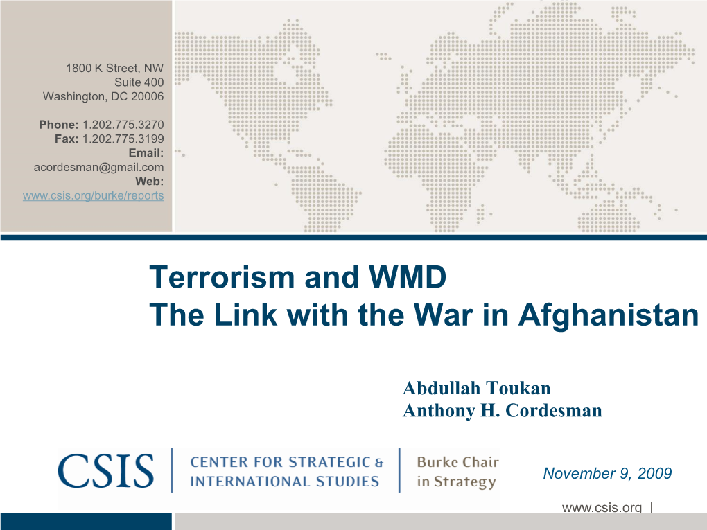 Terrorism and WMD the Link with the War in Afghanistan