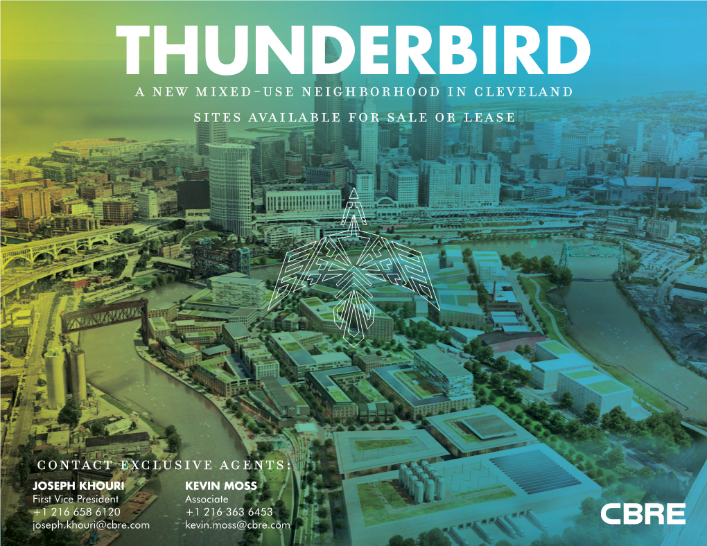 Thunderbirda New Mixed-Use Neighborhood in Cleveland Sites Available for Sale Or Lease