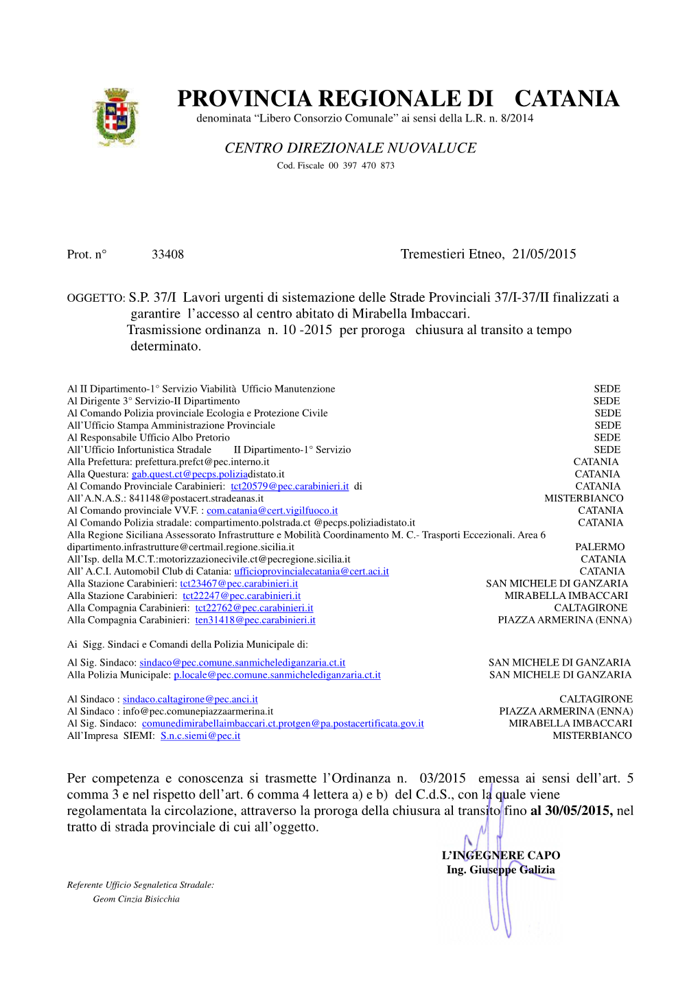 PROVINCIA REGIONALE DI CATANIA Denominata “Libero Consorzio Comunale” Ai Sensi Della L.R