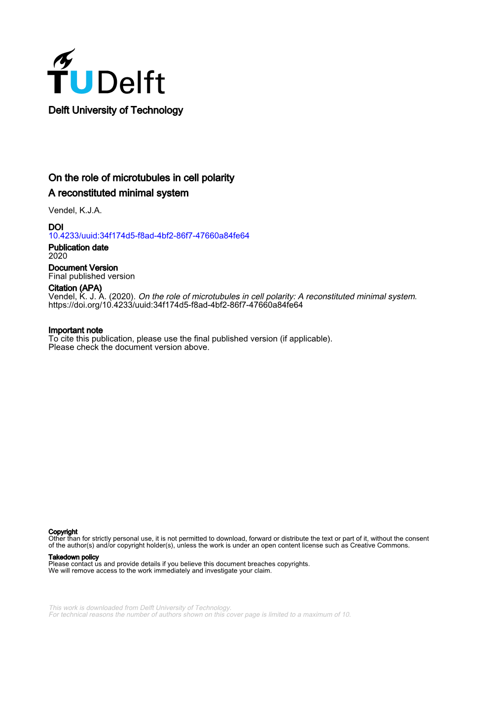 On the Role of Microtubules in Cell Polarity a Reconstituted Minimal System Vendel, K.J.A