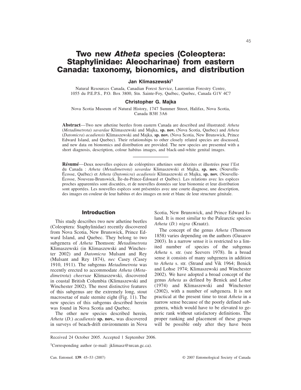 Two New Atheta Species (Coleoptera: Staphylinidae: Aleocharinae) from Eastern Canada: Taxonomy, Bionomics, and Distribution