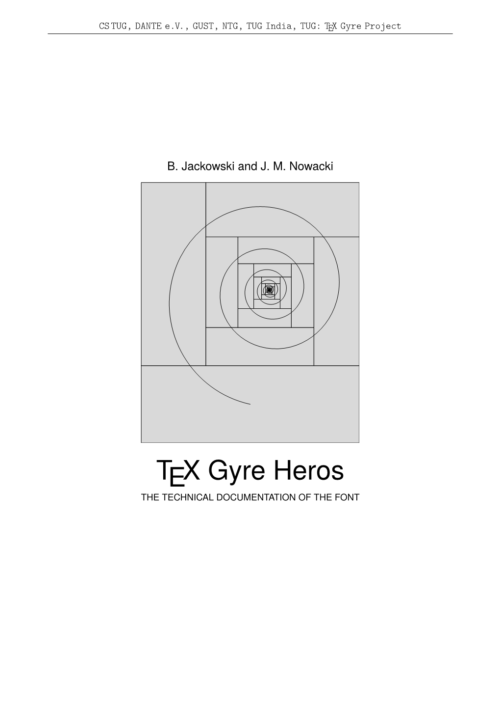 TEX Gyre Heros the TECHNICAL DOCUMENTATION of the FONT the Technical Documentation of TEX Gyre Heros, Page 2