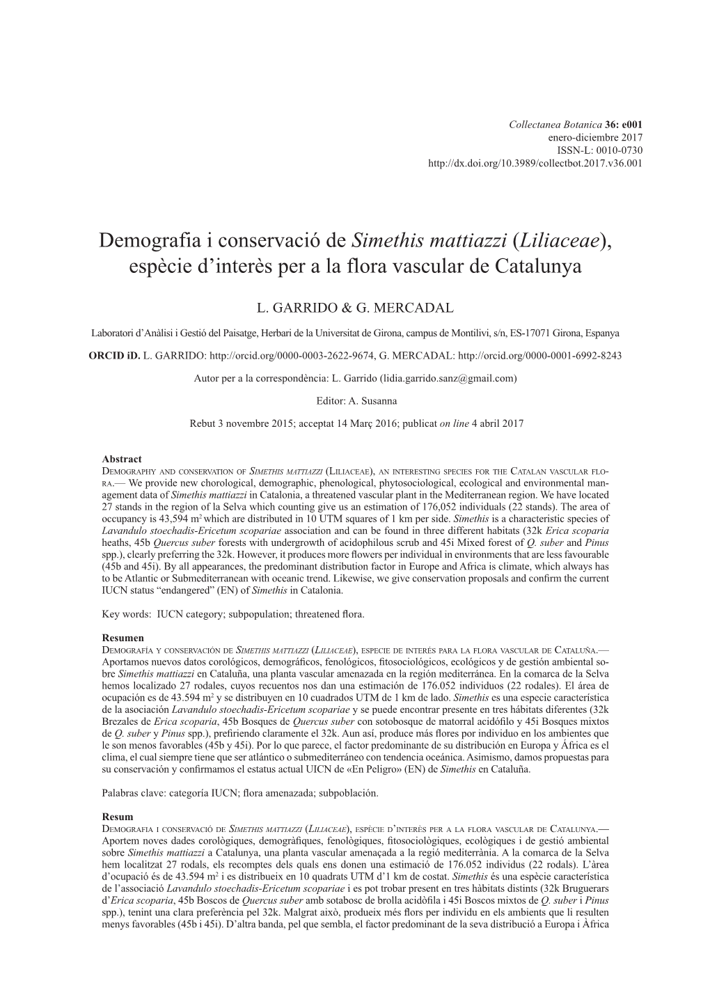 Demografia I Conservació De Simethis Mattiazzi (Liliaceae), Espècie D'interès Per a La Flora Vascular De Catalunya