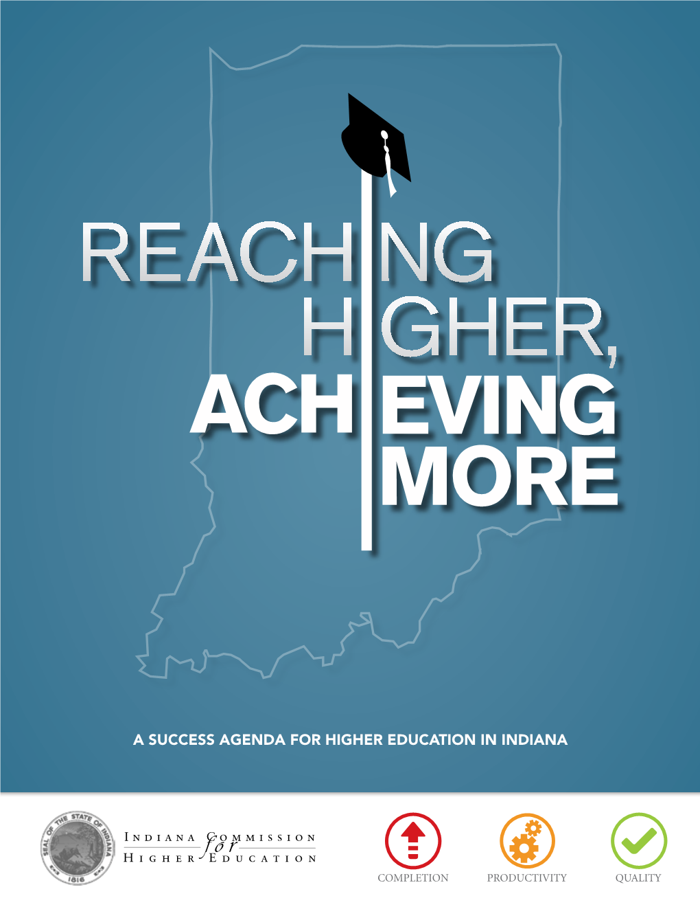 The Indiana Commission for Higher Education