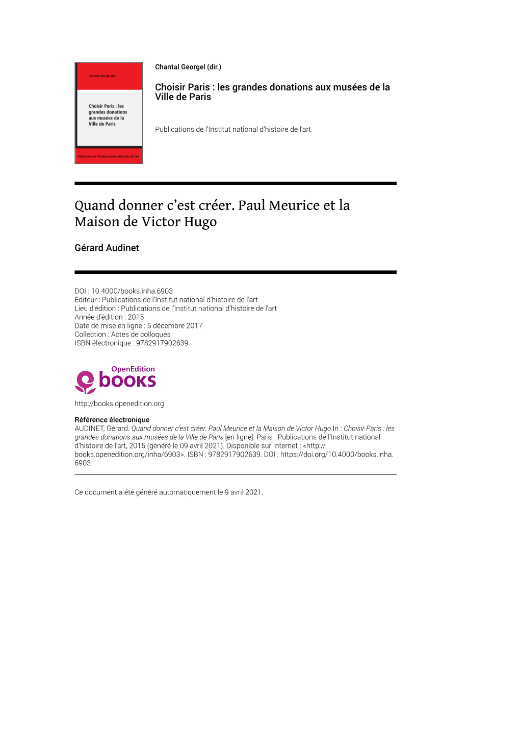 Quand Donner C'est Créer. Paul Meurice Et La Maison De Victor Hugo