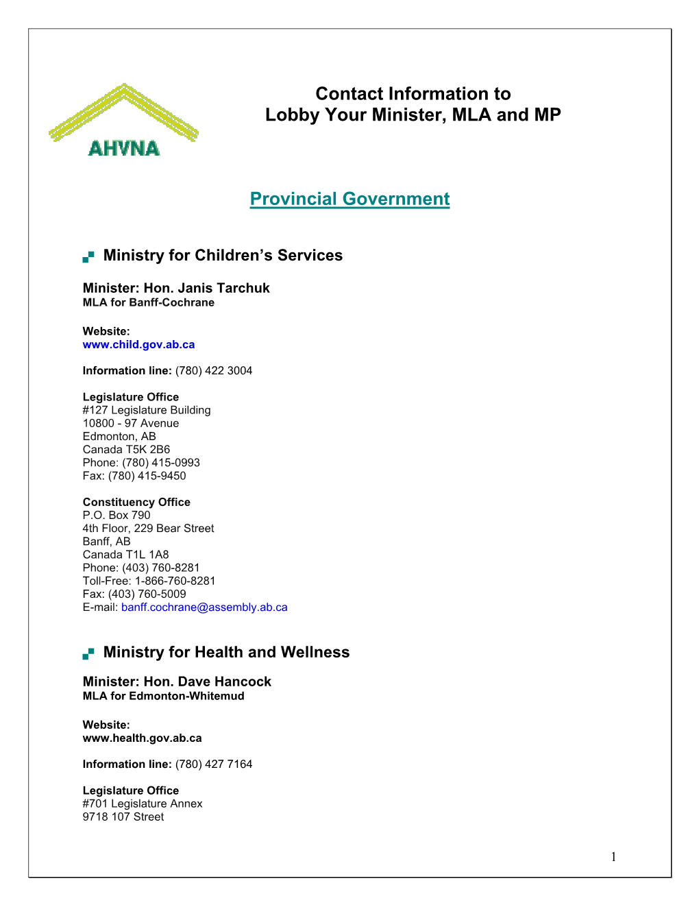 Contact Information to Lobby Your Minister, MLA and MP