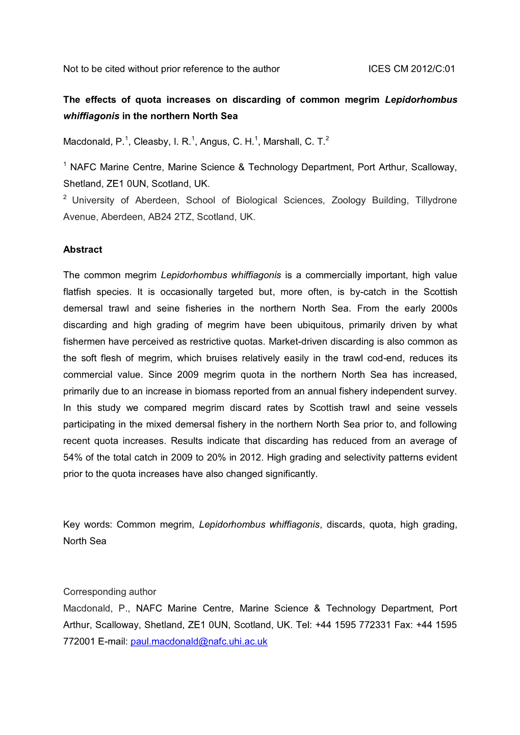 The Effects of Quota Increases on Discarding of Common Megrim Lepidorhombus Whiffiagonis in the Northern North Sea