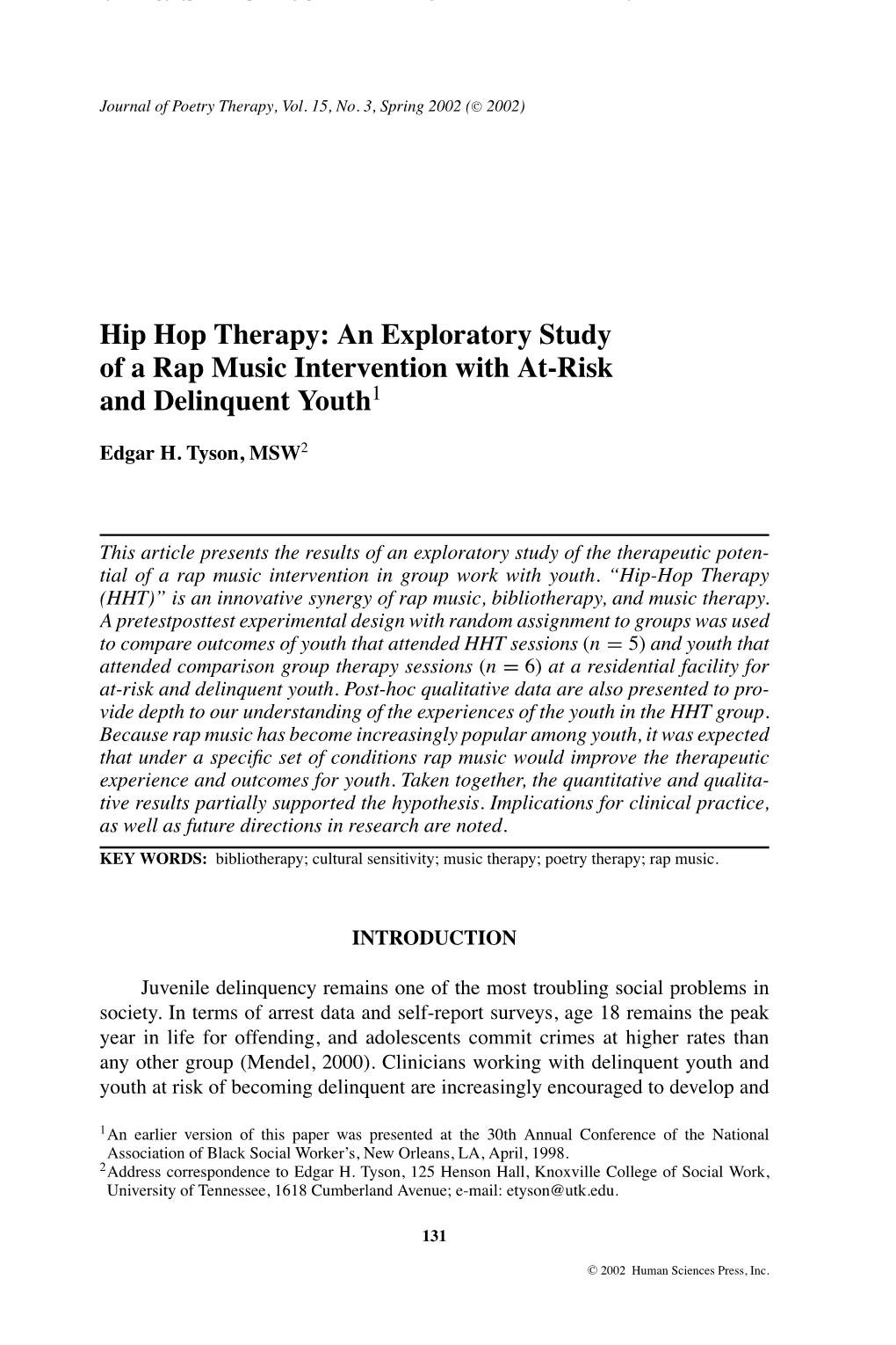 Hip Hop Therapy: an Exploratory Study of a Rap Music Intervention with At-Risk and Delinquent Youth1