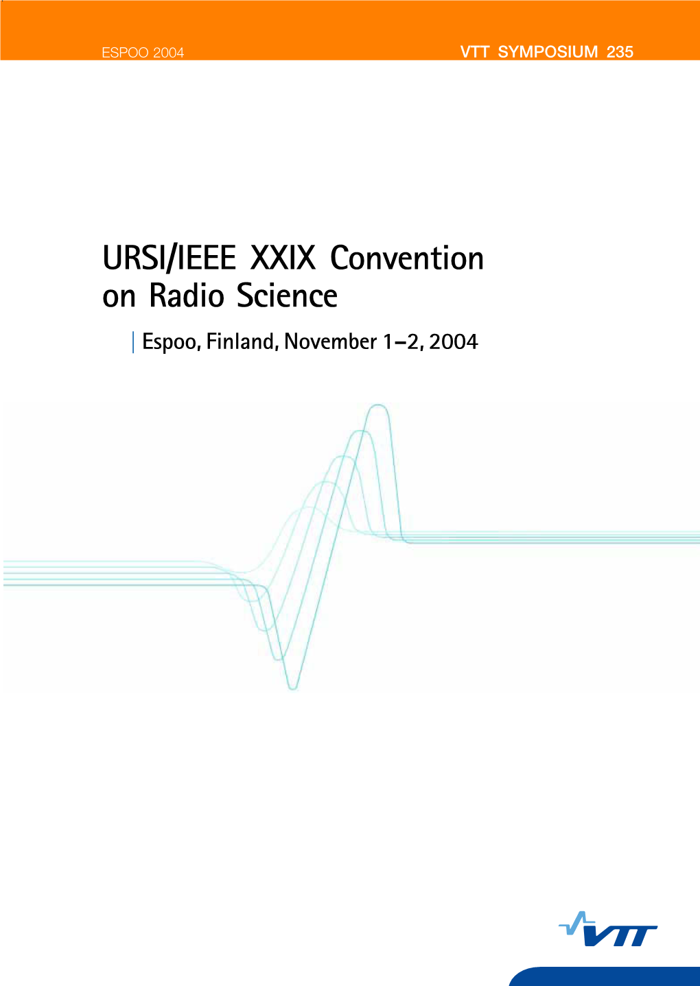 URSI/IEEE XXIX Convention on Radio Science