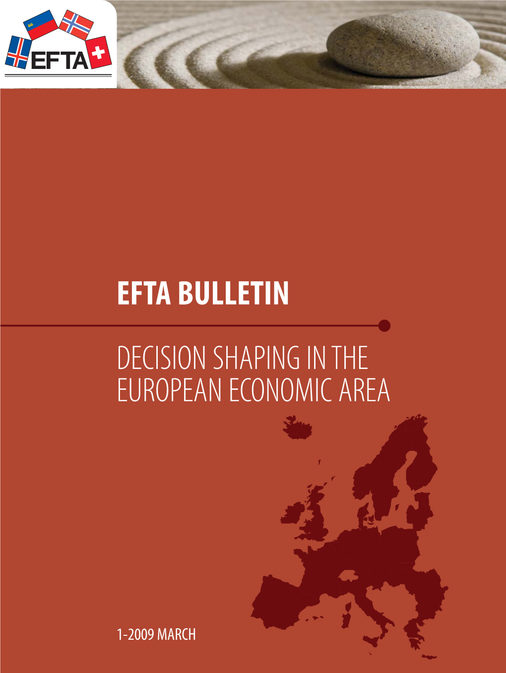 Decision Shaping in the European Economic Area