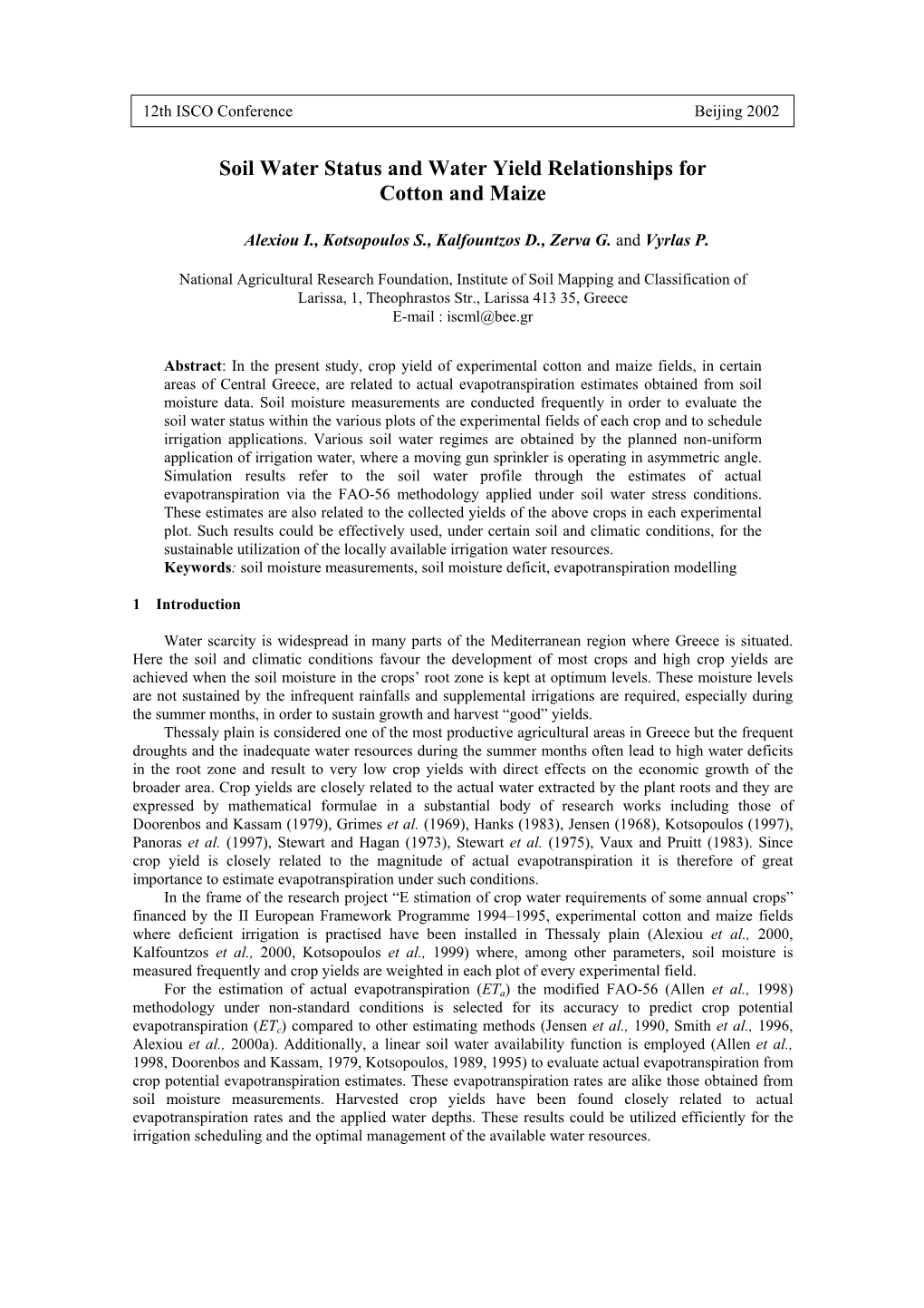 Soil Water Status and Water Yield Relationships for Cotton and Maize