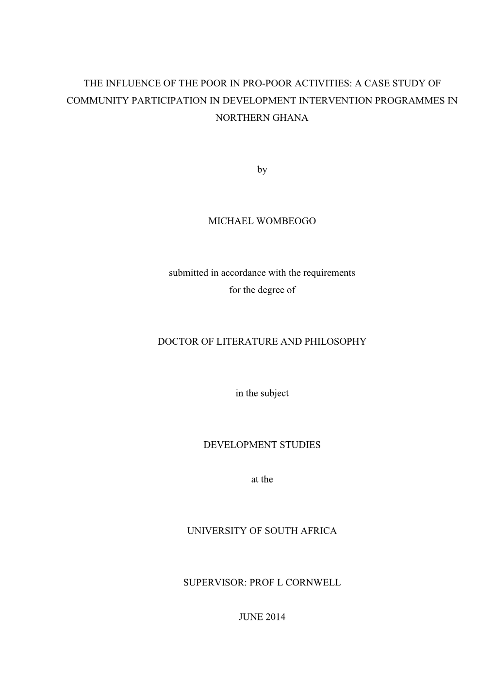 A Case Study of Community Participation in Development Intervention Programmes in Northern Ghana