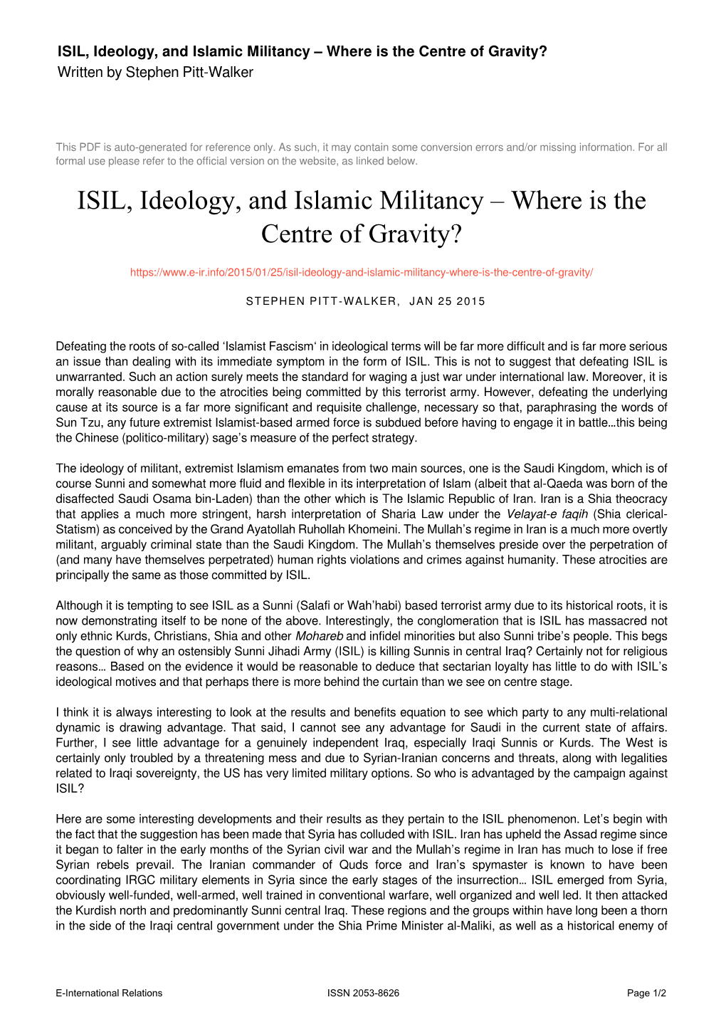 ISIL, Ideology, and Islamic Militancy – Where Is the Centre of Gravity? Written by Stephen Pitt-Walker