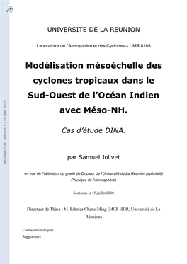 Modélisation Mésoéchelle Des Cyclones Tropicaux Dans Le Sud-Ouest De L’Océan Indien Avec Méso-NH