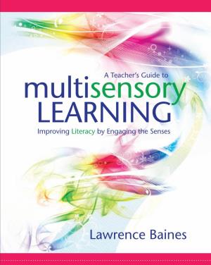 Ensory a Teacher’S Learning Guide to Multi Sensory LEARNING Improving Literacy by Engaging the Senses