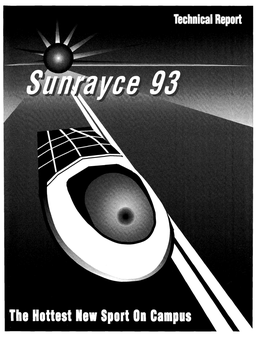 Sunrayce 93: the Hottest New Sport on Campus (Technical Report)