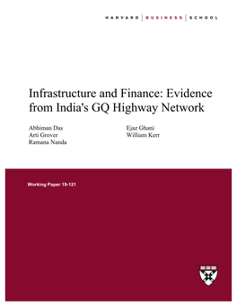 Infrastructure and Finance: Evidence from India's GQ Highway Network