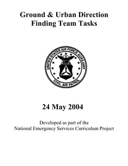 Ground & Urban Direction Finding Team Tasks 24 May 2004