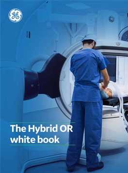 The Hybrid OR White Book Introduction